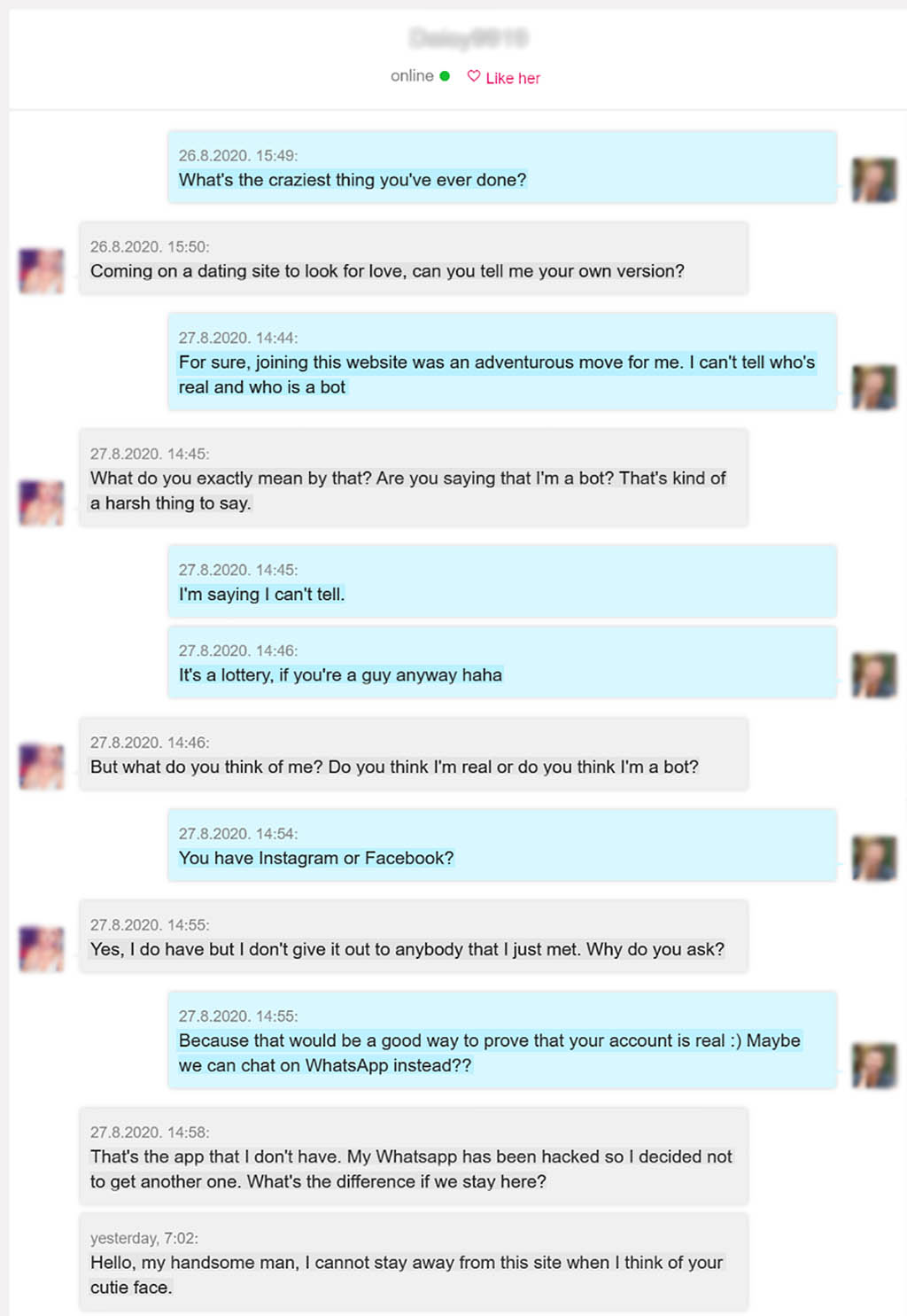 A full conversation that will entice users to keep replying